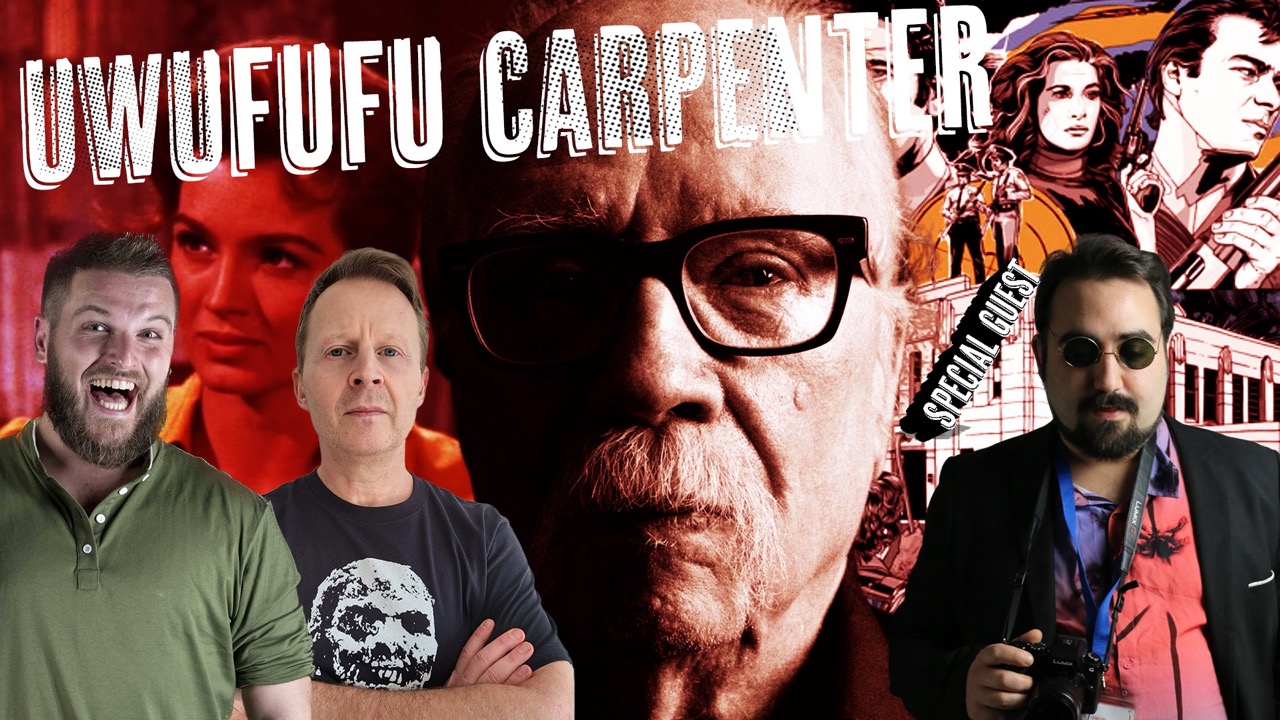 UWUFUFU JOHN CARPENTER